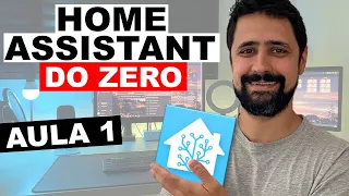 Home Assistant do ZERO - Aula 01