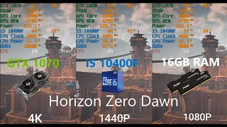 Horizon Zero Dawn GTX 1070 + i5 10400F 4K 1440P 1080P
