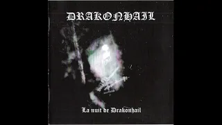 Drakonhail - La Nuit de Drakonhail (Full Demo)