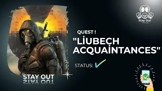 Liubech acquaintances guest completed ! Full guide in Stay out game