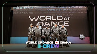 B CREW I 2nd Place Team  l World of Dance Osaka 2024