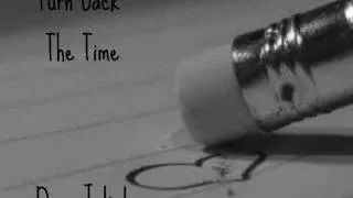 Turn Back The Time - Dear Juliet With Lyrics ♥