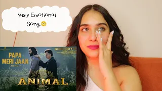 ANIMAL: PAPA MERI JAAN | Ranbir Kapoor | Illumi Girl Reaction