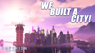 WE BUILT A CITY! | Community Planet showcase | Empyrion Galactic Survival
