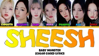 BABY MONSTER SHEESH Lyrics (Color Coded Lyrics)