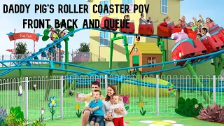Daddy Pig's Roller Coaster POV Front row, back row and queue (Non Copyright)