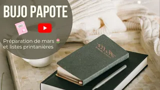 Préparation de mars & listes printanières | BuJo Papote