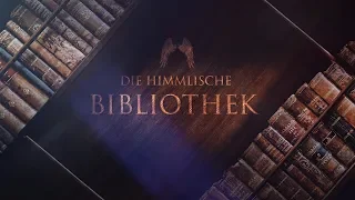 Die himmlische Bibliothek |  Dr. Roger Liebi