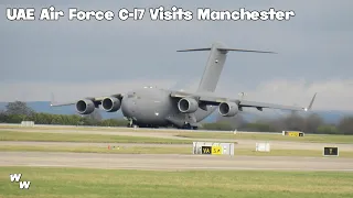 UAE Air Force C-17 Overhead Landing & Departure from Manchester Airport