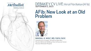 AFib: New Look at an Old Problem (Randall K. Wolf, MD)