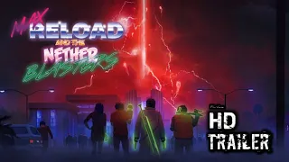 Max Reload and the Nether Blasters | Official Trailer (2020) HD | Sci-Fi Movie | Film Verse