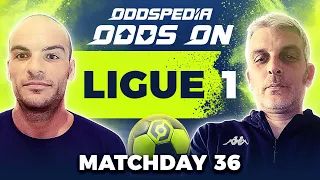 Odds On: Ligue 1 - Matchday 36 & Coupe de France - Free Football Betting Tips, Picks & Predictions