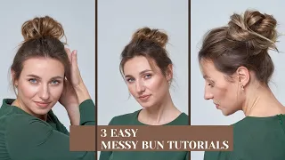 How to Do a Messy Bun for Thin Hair | 3 Easy Messy Bun Tutorials