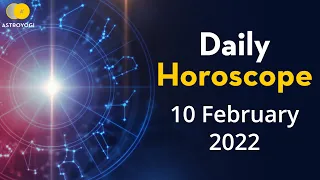 Daily Horoscope | 10th February 2022, Thursday  | Today Horoscope Predictions for all Zodiac Signs