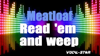Meat Loaf - Read 'em And Weep | With Lyrics HD Vocal-Star Karaoke 4K