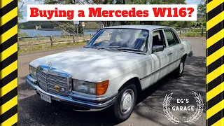 Buying the wrong Mercedes-Benz W116 could cost you $$$....