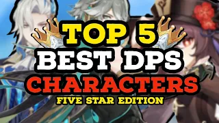 Top 5 BEST DPS characters in Genshin Impact