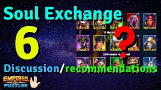 SOUL EXCHANGE 6: DISCUSSION, ANALYSIS, AND RECOMMENDATIONS!!! | Empires and Puzzles