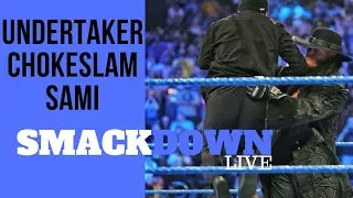 WWE The Undertaker Chokeslams Sami Zyan's: Smackdown LIVE, Sept.10,2019