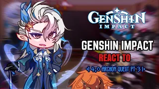 🖤✨ Fatui Harbingers React to 4.0 Archon Quest || Gacha Club || Genshin Impact