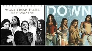 Work from Home x Down - Fifth Harmony (feat. Ty Dolla $ign & Gucci Mane) [Dan Z. Mashup]