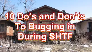 10 Do’s and Don’ts when bugging in during SHTF
