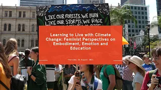 Learning to Live with Climate Change: Feminist Perspectives on Embodiment, Emotion and Education