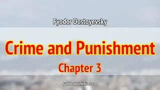 Crime and Punishment Audiobook Chapter 3 with subtitles