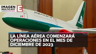 Mexicana de Aviación: ¿Cómo serán los aviones y a qué destinos volarán?