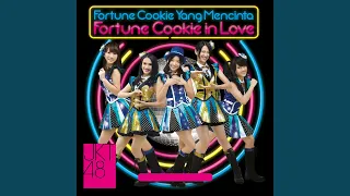 Fortune Cookie in Love (Fortune Cookie Yang Mencinta)