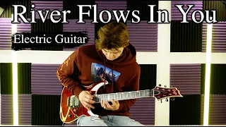 River Flows In You - Yiruma - Electric Guitar Cover