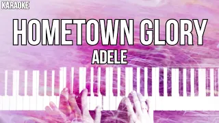 Hometown Glory Karaoke Adele Slowed Acoustic Piano Instrumental