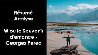 "W ou le Souvenir d'enfance" de Georges Perec