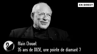 35 ans de DGSE, une pointe de diamant ? Alain Chouet [EN DIRECT]