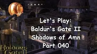 Let's Play (ENG): Baldur's Gate II 040; Riddles and monsters in a dungeon