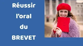 Réussir l'oral du  brevet