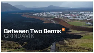 Between Two Berms: Saving Grindavík From Lava