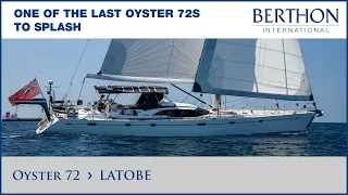 [OFF MARKET] Oyster 72 (LATOBE), with Sue Grant - Yacht for Sale - Berthon International