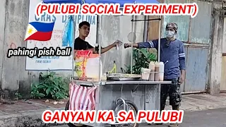 pahingi pish Ball (PULUBI SOCIAL EXPERIMENT) #kingluckss #Jho Simple Vlog