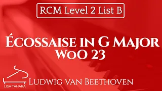 Écossaise in G Major, WoO 23 by Beethoven (RCM Level 2 List B - 2015 Piano Celebration Series)