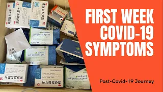 Ep. 5 First week COVID-19 day to day symptoms while at home | Road to recovery