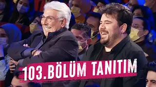 Çok Güzel Hareketler 2 | 103.Bölüm Tanıtımı