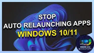 Disabling Automatic Reopening of Applications in Windows after Shutdown  [Windows 10/11]