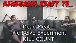 Renegades React to... Dead Meat - The Belko Experiment KILL COUNT