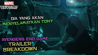 Dia Yang Akan Datang Menyelamatkan Tony Stark Dan Nebula | Avengers End Game Trailer Breakdown