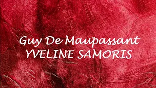 YVELINE SAMORIS  racconto di Guy De Maupassant