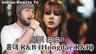 REACTION | 비비 (BIBI) - 홍대 R&B (Hongdae R&B) Official M/V