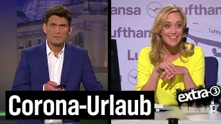 Urlaub in Zeiten von Corona | extra 3 | NDR