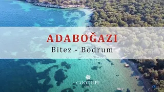 Adaboğazı - Bitez - Bodrum
