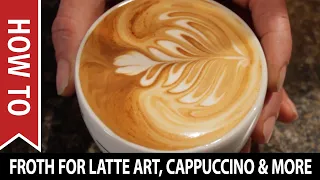 How to Froth and Steam Milk for Latte Art, Cappuccino and More - Black Friday/Cyber Monday Bonus